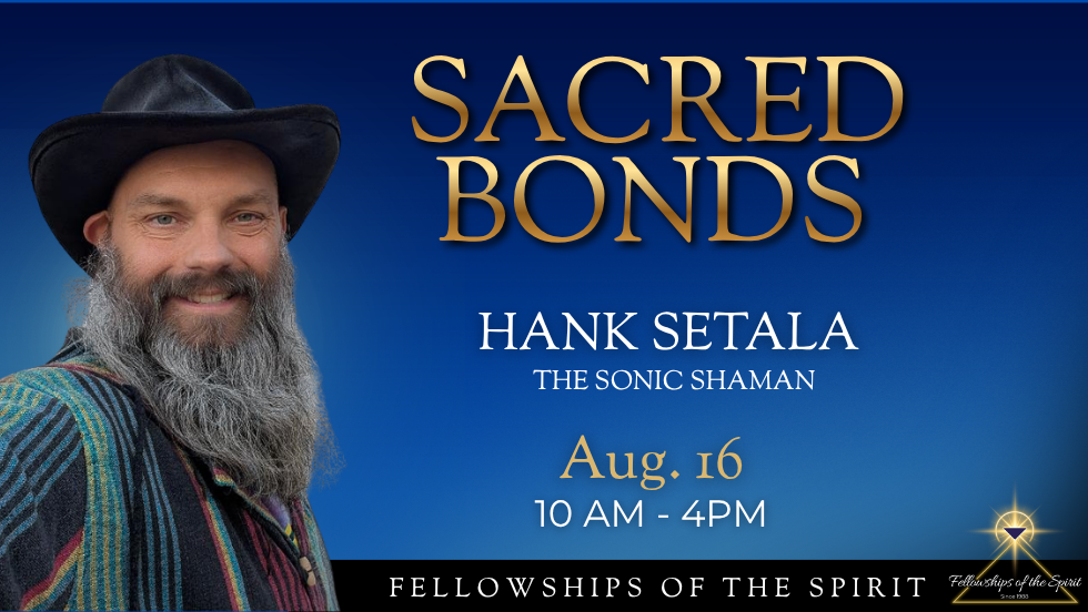 Sacred Bonds: Healing with the Earth with Rev. Hank Setala