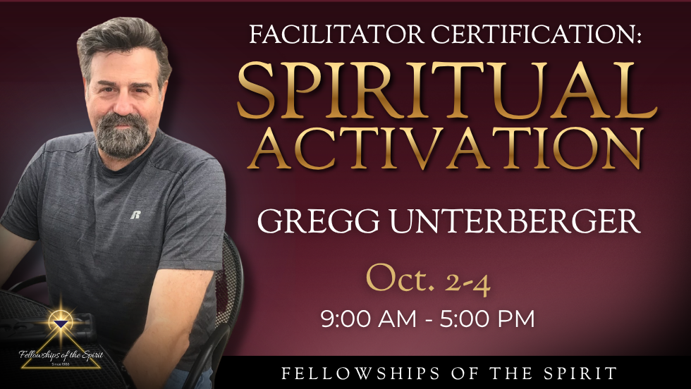 Spiritual Activation Facilitator Certification with Gregg Unterberger