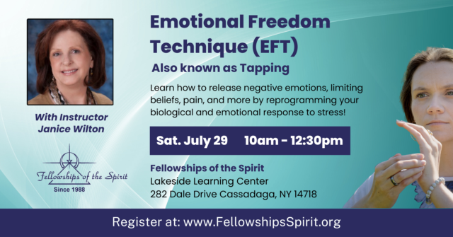 In person Emotional Freedom Technique (EFT) also known as Tapping Class with Janice Wilton from Touch of Life - July 5, 2023 at Fellowships of the Spirit Cassadaga NY right outside Lily Dale,NY