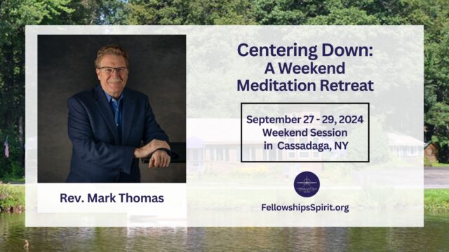Centering Down A Weekend Meditation Retreat - Mark Thomas