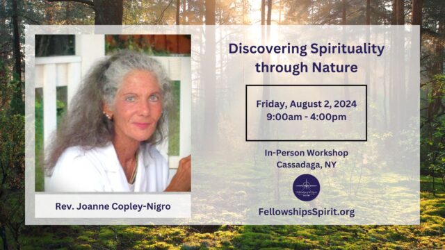 Discovering Spirituality through Nature - Rev. Joanne Copley-Nigro