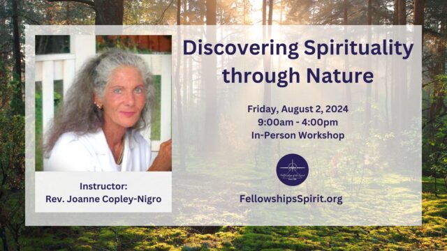 Discovering Spirituality through Nature - Rev. Joanne Copley-Nigro