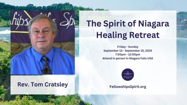 The Spirit of Niagara Healing Retreat - Tom Cratsley